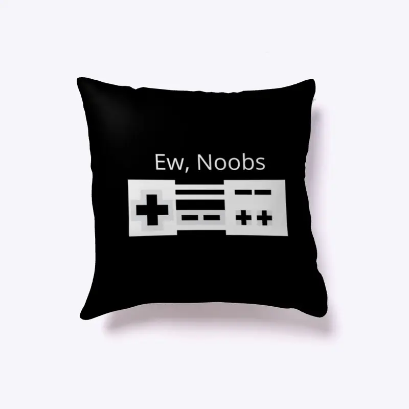 Ew, Noobs Collection