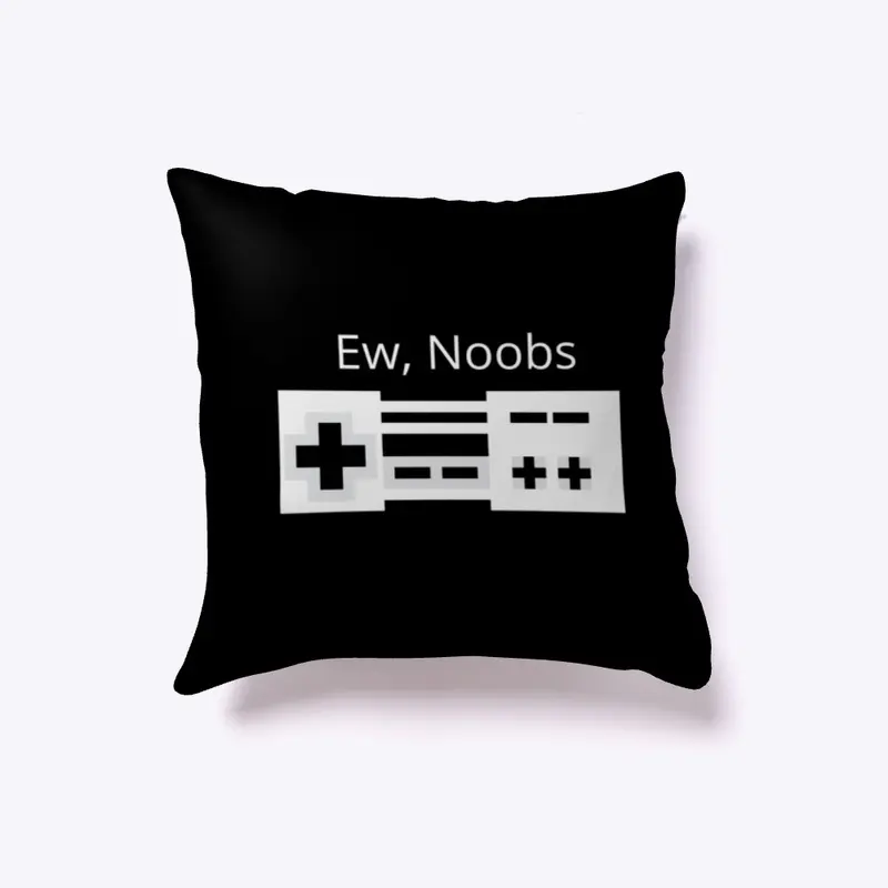 Ew, Noobs Collection